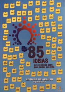 Livro traz 85 ideias para quem quer mudar de vida - SUPERA - Ginástica para o Cérebro