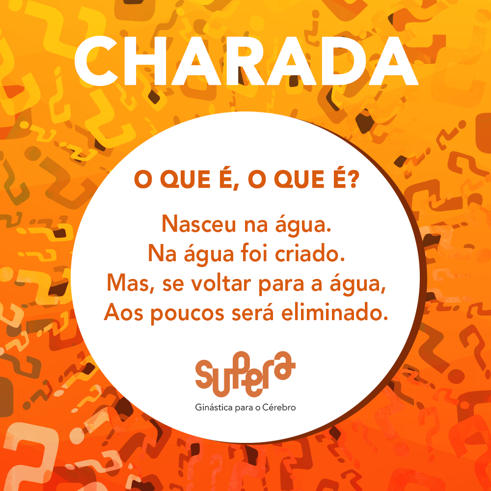 Charada SUPERA! - SUPERA - Ginástica para o Cérebro