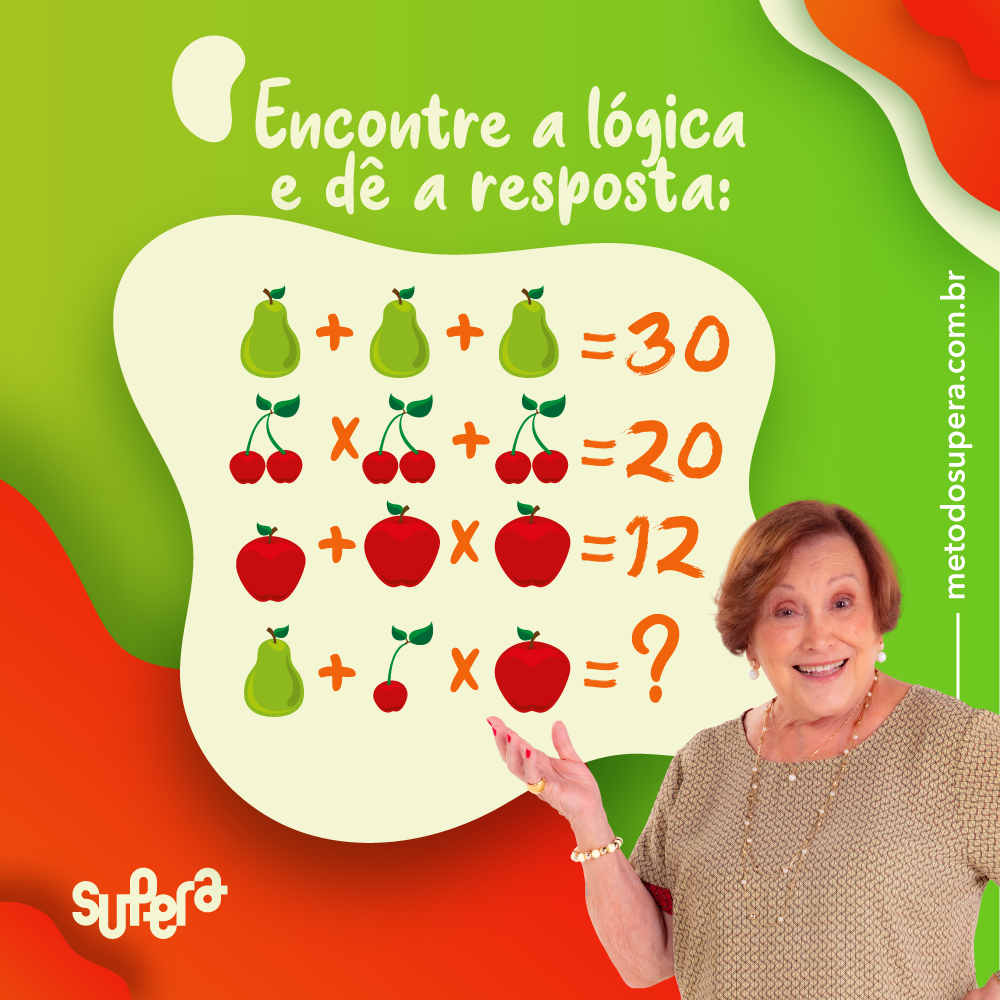 Desafio: Lógica das frutas - SUPERA - Ginástica para o Cérebro