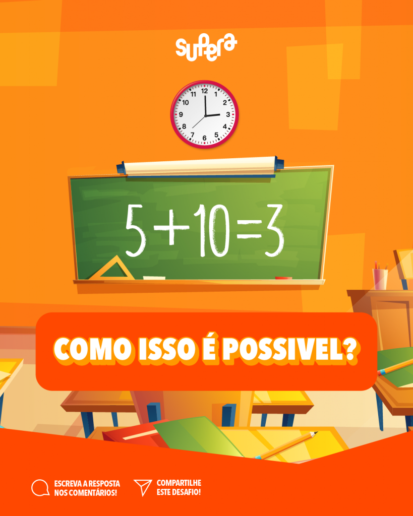 Desafio: matemática correta. - SUPERA - Ginástica para o Cérebro