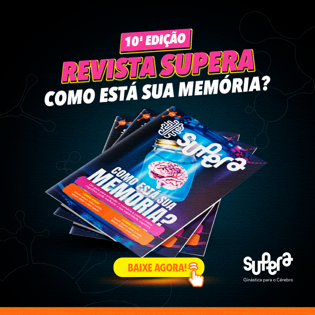 SUPERA lança 10º edição da Revista SUPERA - SUPERA - Ginástica para o Cérebro