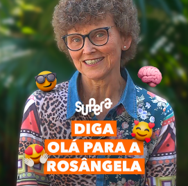 Rosângela, nova influencer SUPERA