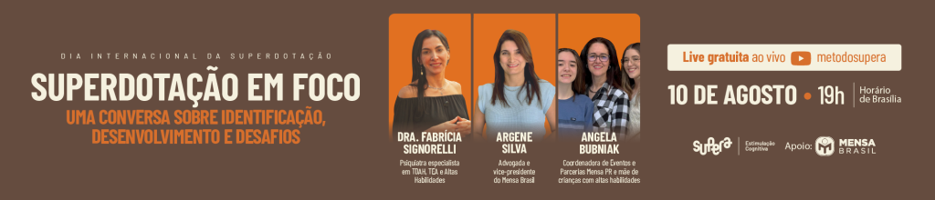 Como envelhece o cérebro de pessoas com altas habilidades ou superdotação? - Supera - Estimulação Cognitiva